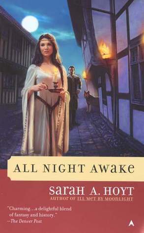 All Night Awake by Sarah A. Hoyt