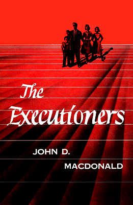 The Executioners by John D. MacDonald