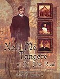 Noli me tangere ni Dr. José Rizal : isang masusing pag-aaral by Aida M. Guimarie, José Rizal