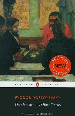 The Gambler and Other Stories by Fyodor Dostoevsky