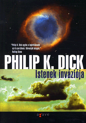 Istenek inváziója by Philip K. Dick