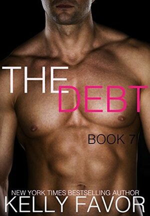 The Debt 7 by Kelly Favor