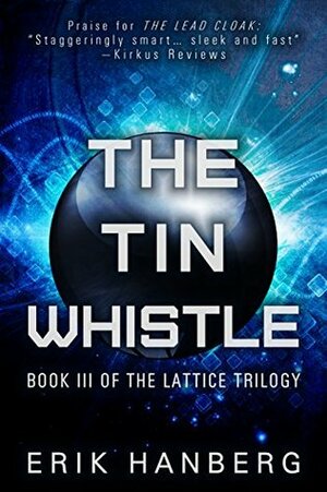 The Tin Whistle by Erik Hanberg