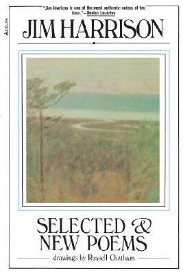 SELECTED & NEW POEMS by Jim Harrison