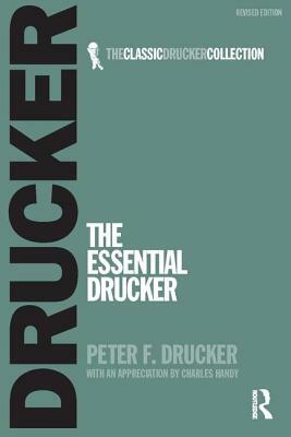 The Essential Drucker by Peter F. Drucker