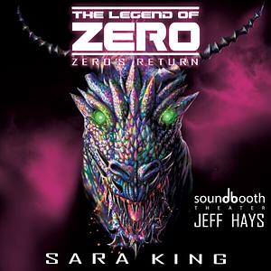 Zero's Return by Sara King