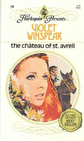 The Château of St. Avrell by Violet Winspear