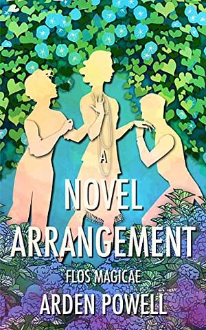 A Novel Arrangement by Arden Powell