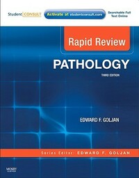 Rapid Review Pathology with Student Consult Online Access by Edward F. Goljan