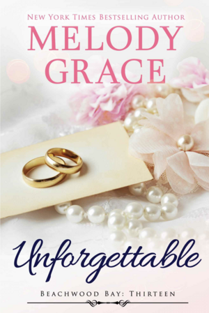 Unforgettable by Melody Grace