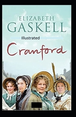 Cranford Illustrated by Elizabeth Gaskell