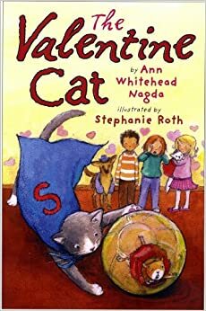 The Valentine Cat by Ann Whitehead Nagda