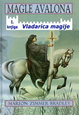 Vladarica magije by Marion Zimmer Bradley