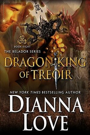 Dragon King Of Treoir by Dianna Love