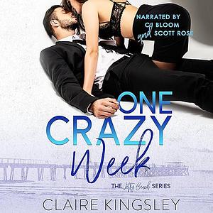 One Crazy Week by Claire Kingsley