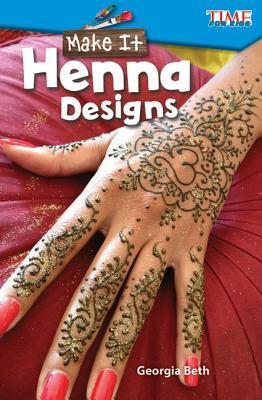 Make It: Henna Designs by Georgia Beth