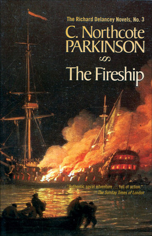 The Fireship by C. Northcote Parkinson