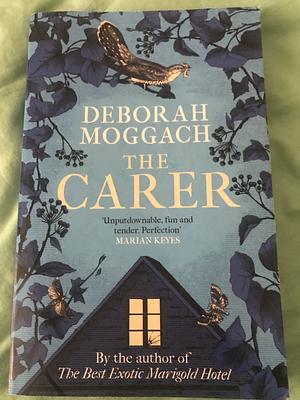 The Carer by Deborah Moggach