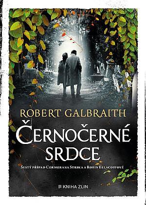 Černočerné srdce by Robert Galbraith