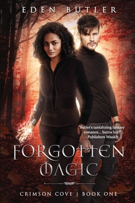 Forgotten Magic by Eden Butler