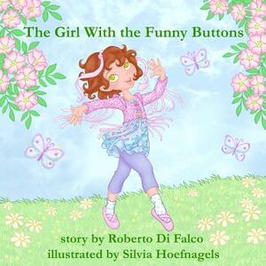 The Girl With the Funny Buttons by Roberto Di Falco