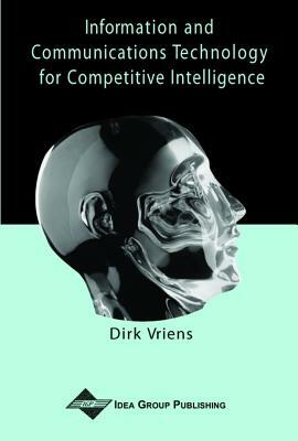 Information and Communications Technology for Competitive Intelligence by 