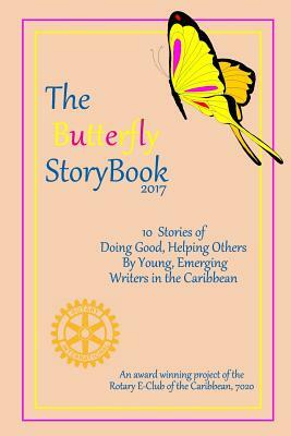The Butterfly StoryBook (2017): Stories written by children for children. Authored by Caribbean children age 7-11 by Alli-Anna Davis, Hanna &. Tom Bridson, Steven Connor