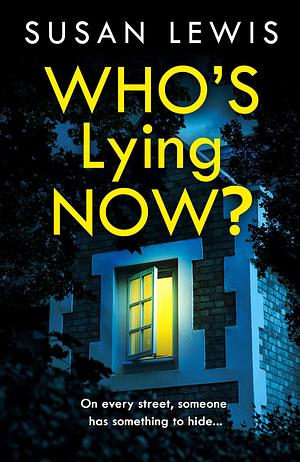 Who's Lying Now by Susan Lewis