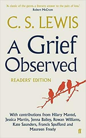 A Grief Observed: Readers' Edition by C.S. Lewis