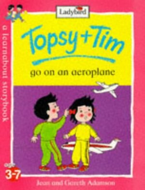 Go on an Aeroplane by Jean Adamson, Gareth Adamson