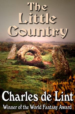 The Little Country by Charles de Lint