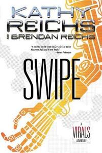 Swipe by Brendan Reichs, Kathy Reichs