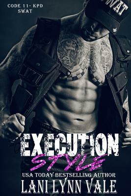 Execution Style by Lani Lynn Vale