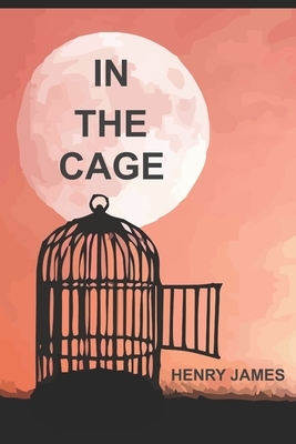 In the Cage by Henry James