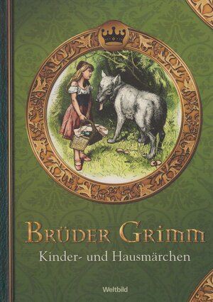 Brüder Grimm Kinder- und Hausmärchen by Jacob Grimm, Wilhelm Grimm