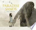 Paradise Sands: A Story of Enchantment by Levi Pinfold
