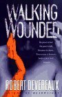 Walking Wounded by Robert Devereaux