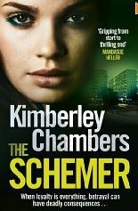 The Schemer by Kimberley Chambers