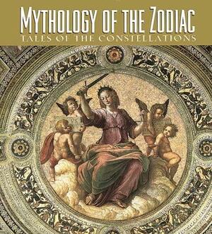 Mythologies Of The Zodiac by Marianne McDonald