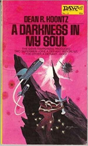 A Darkness in My Soul by Dean Koontz