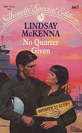 No Quarter Given by Lindsay McKenna