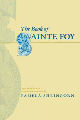 The Book of Sainte Foy by Pamela Sheingorn