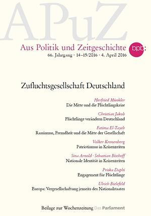 Zufluchtsgesellschaft Deutschland by Priska Daphi, Fatima El-Tayeb, Sebastian Bischoff, Ulrich Bielefeld, Herfried Münkler, Christian Jakob, Volker Kronenberg, Sina Arnold