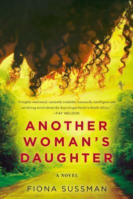 Another Woman's Daughter by Fiona Sussman