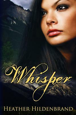 Whisper by Heather Hildenbrand