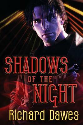 Shadows of the Night by Richard Dawes