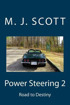 Power Steering 2 by M.J. Scott
