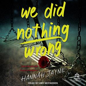 We Did Nothing Wrong by Hannah Jayne