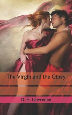 The Virgin and the Gipsy by D.H. Lawrence