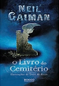O Livro do Cemitério by Ryta Vinagre, Neil Gaiman, Dave McKean